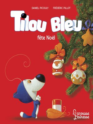 cover image of Tilou bleu fête Noël